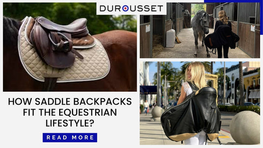 More Than Riding: How Saddle Backpacks Fit the Equestrian Lifestyle?